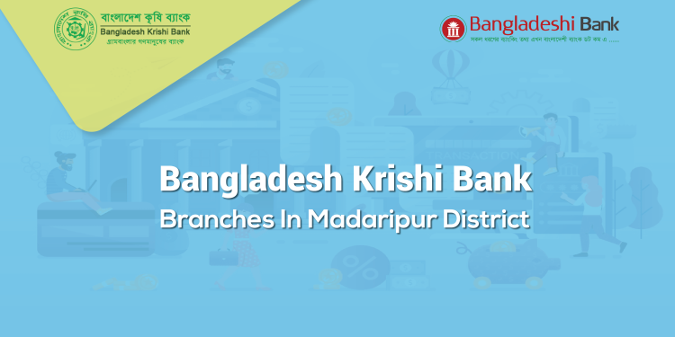 Bangladesh Krishi Bank Branches In Madaripur District