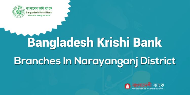 Bangladesh Krishi Bank Branches In Narayanganj District