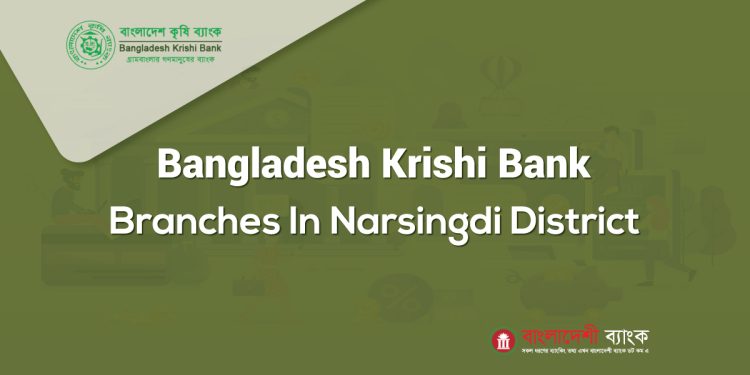 Bangladesh Krishi Bank Branches In Narsingdi District