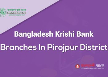 Bangladesh Krishi Bank Branches In Pirojpur District