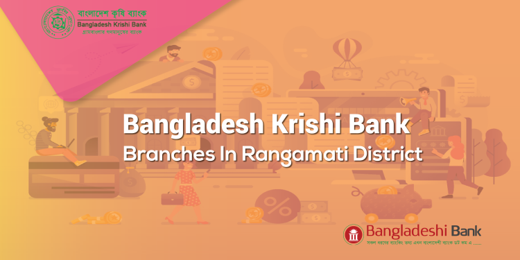 Bangladesh Krishi Bank Branches In Rangamati District