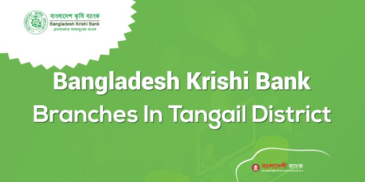 Bangladesh Krishi Bank Branches In Tangail District