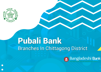 Pubali Bank Branches In Chittagong District